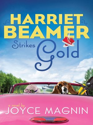 cover image of Harriet Beamer Strikes Gold
